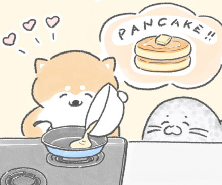 【四コマ漫画】vol.5「パンケーキ」｜おはよう！おしばと愉快な仲間たち